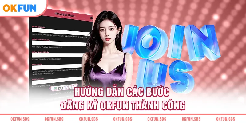 huong-dan-cac-buoc-dang-ky-okfun-thanh-cong
