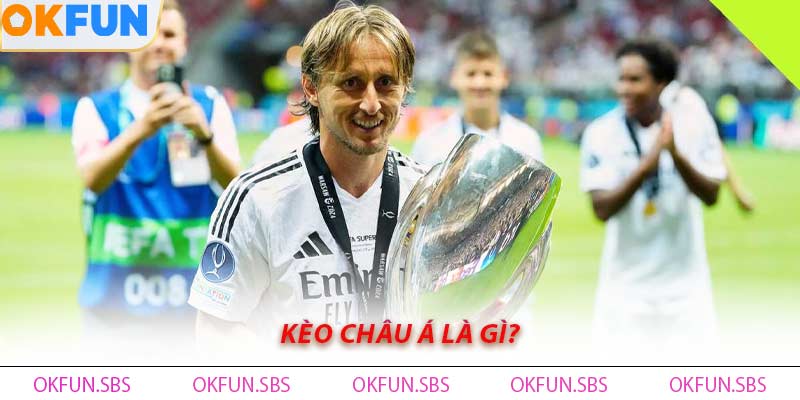 Kèo Châu Á Là Gì?
