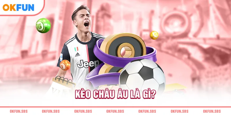 keo-chau-au-la-gi