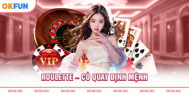 roulette-co-quay-dinh-menh